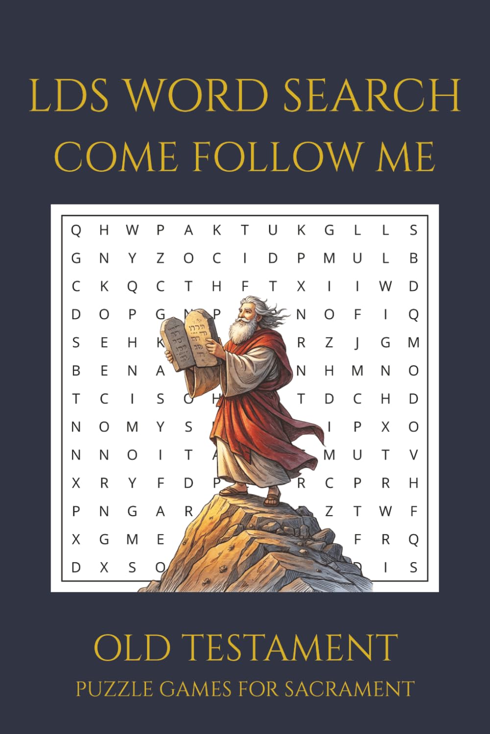 LDS Come Follow Me Word Search: The Old Testament: Come Follow Me Scripture Activity Book. 50+ Puzzles on Prophets, Miracles, and Ancient Covenants. ... Church Bags, Missionaries, and Home Study.