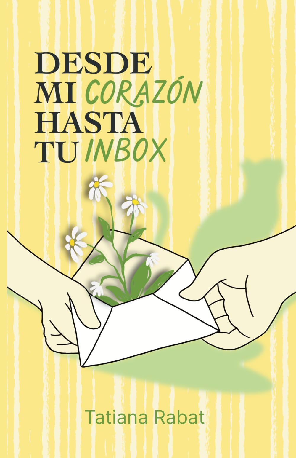 Desde mi corazón hasta tu inbox