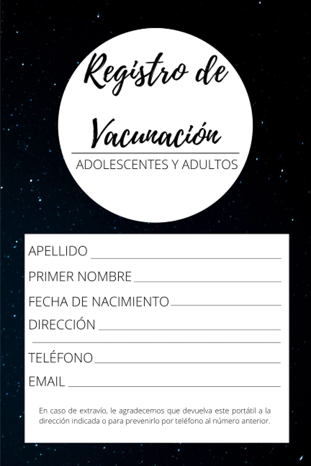 Registro de vacunación: Vacuna para adolescentes y adultos (Difteria - Tétanos - Poliomielitis - Tos ferina-Sarampión - Paperas - Rubéola - Meningitis C - VPH - Hepatitis B - Gripe ...).