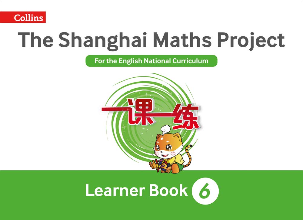 Shanghai Maths: The Shanghai Maths Project Year 6