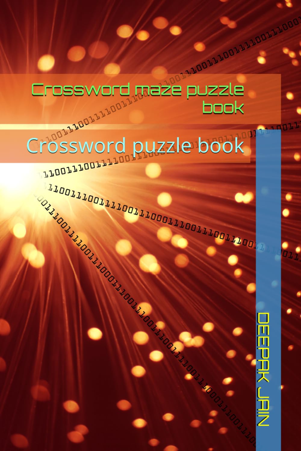 Crossword Maze Puzzle Book for Adults: 300 Large Print Easy to Medium Mixed Puzzles (Crosswords & Mazes) with Solutions | Brain Games for Adults, Seniors & Teens