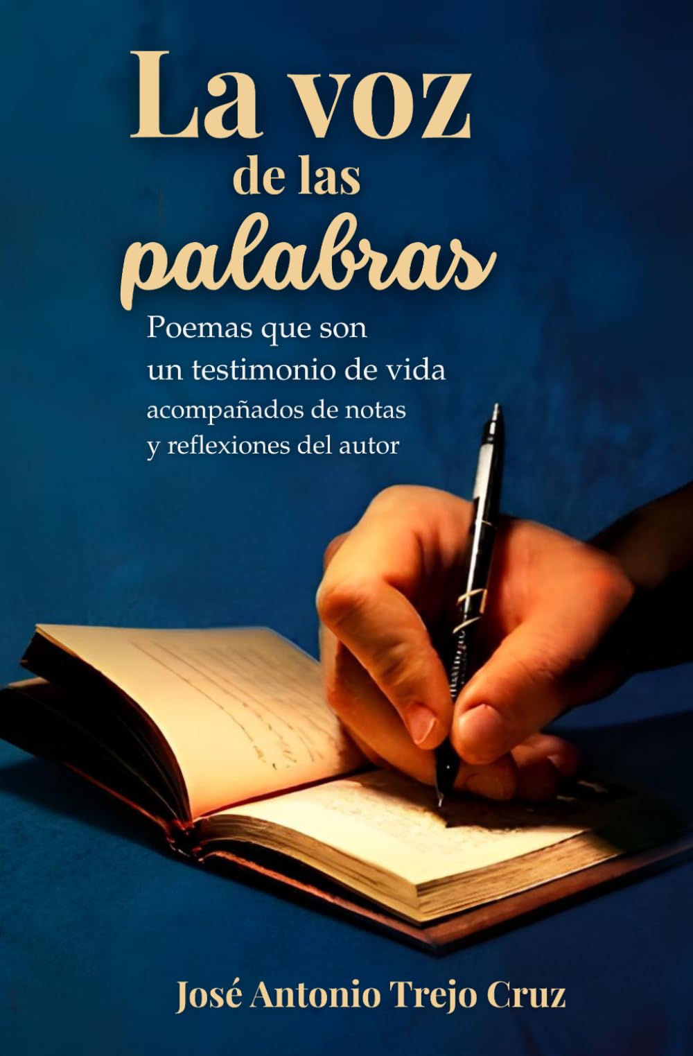 La voz de las palabras: Poemas que son un testimonio de vida