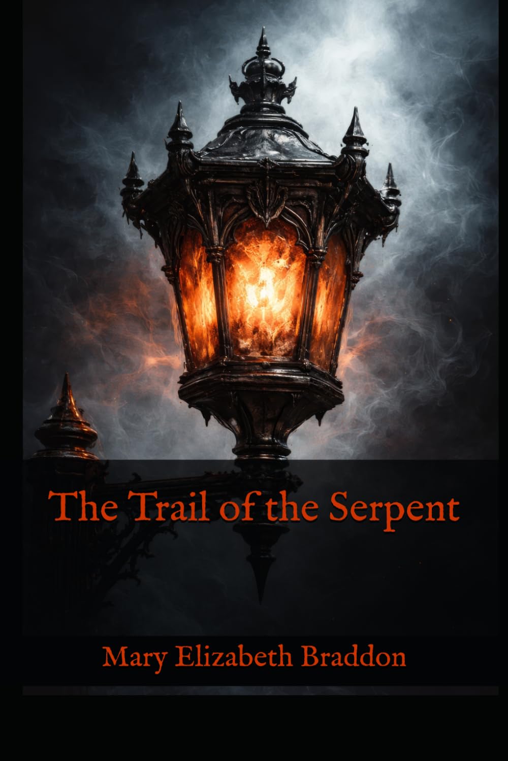 The Trail of the Serpent: 19th Century Classic Victorian Mystery and Crime