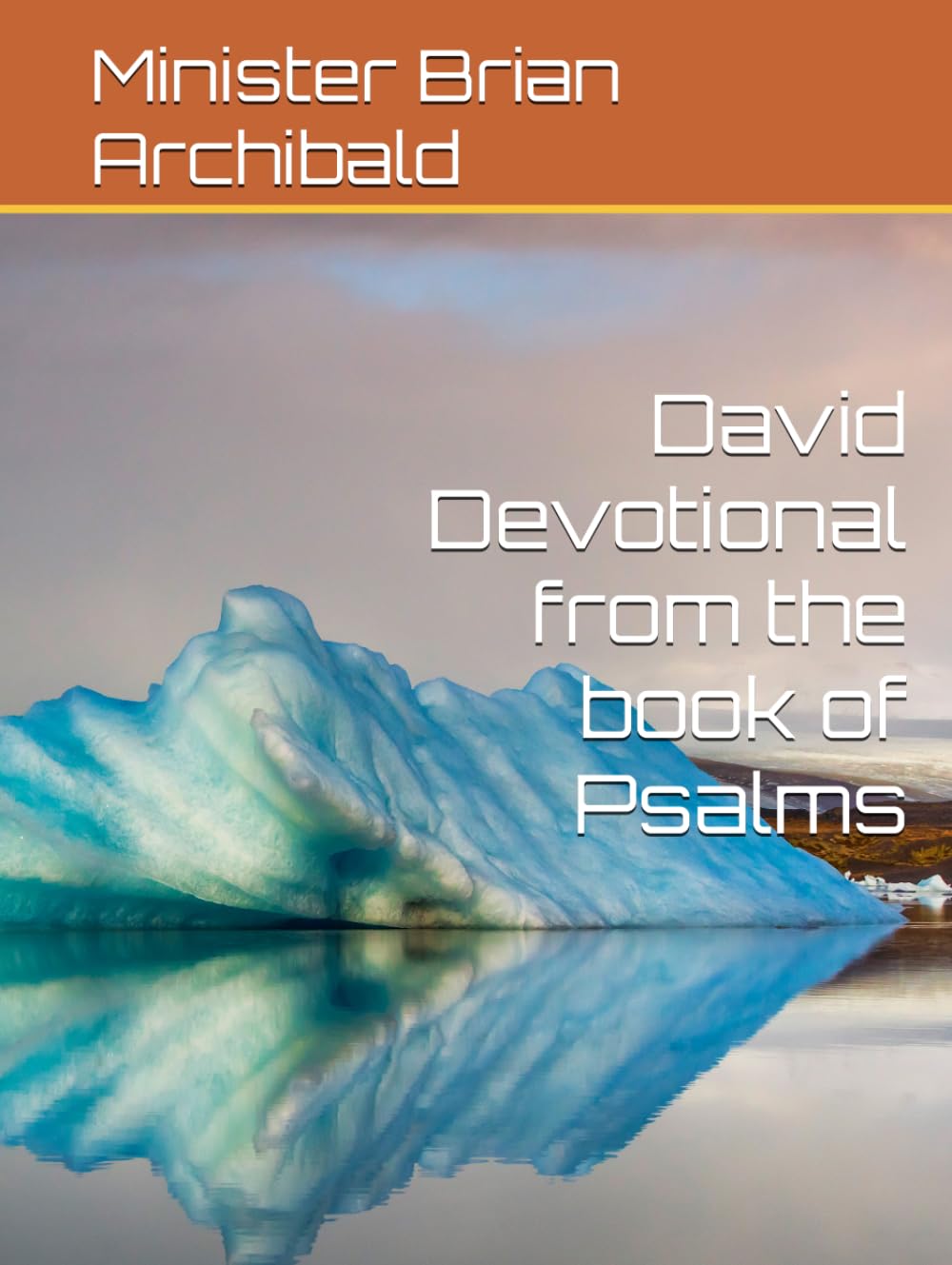 David Devotional from the book of Psalms
