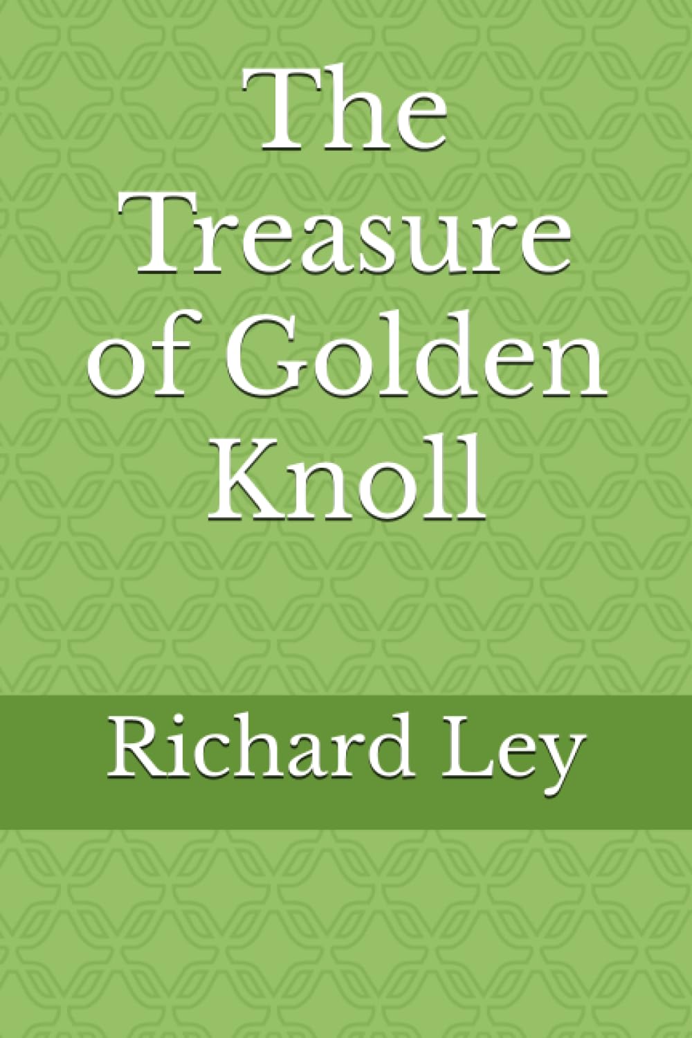 The Treasure of Golden Knoll