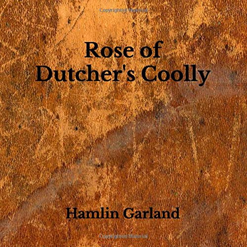 Rose of Dutcher's Coolly B08BV18TRD Book Cover