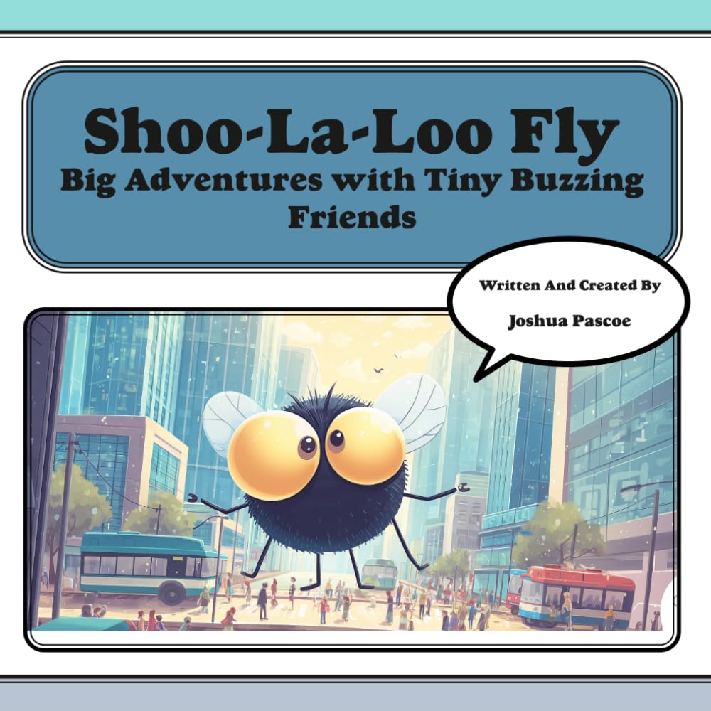 Shoo-La-Loo, Fly: A Fun Rhyming Story and Country Sing-Along Song for Toddlers, Preschoolers, and Early Readers (Tune-In Tales Read & Sing Along)