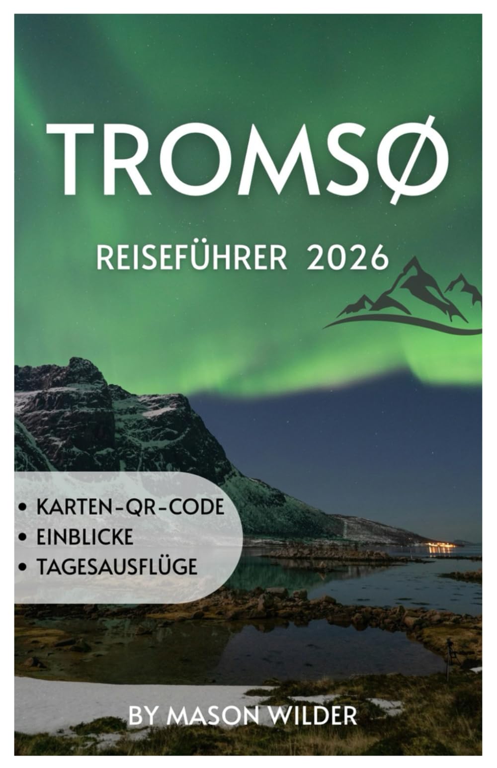 TROMSØ REISEFÜHRER 2026