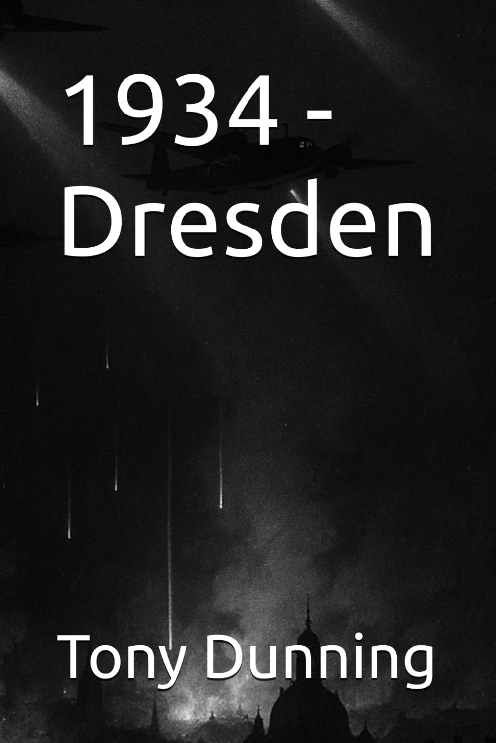 1934 - Dresden (Alternate Second World War)