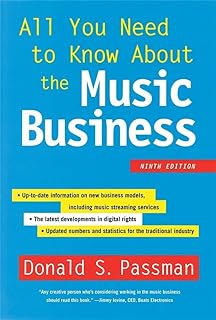 All You Need to Know About the Music Business: 9th Edition