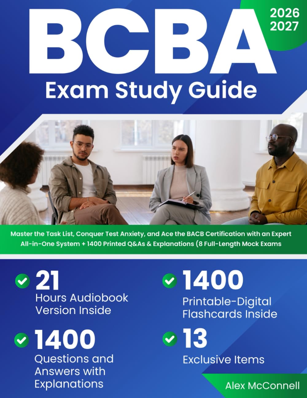 BCBA Exam Study Guide: Master the Task List, Conquer Test Anxiety, and Ace the BACB Certification with a Expert All-in-One System + 1400 Printed Q&As