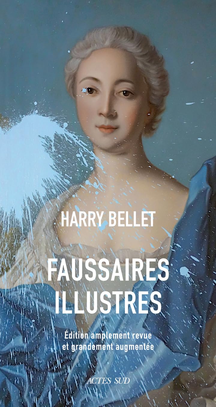 Faussaires illustres beau livre édition augmentée cadeau idéal art