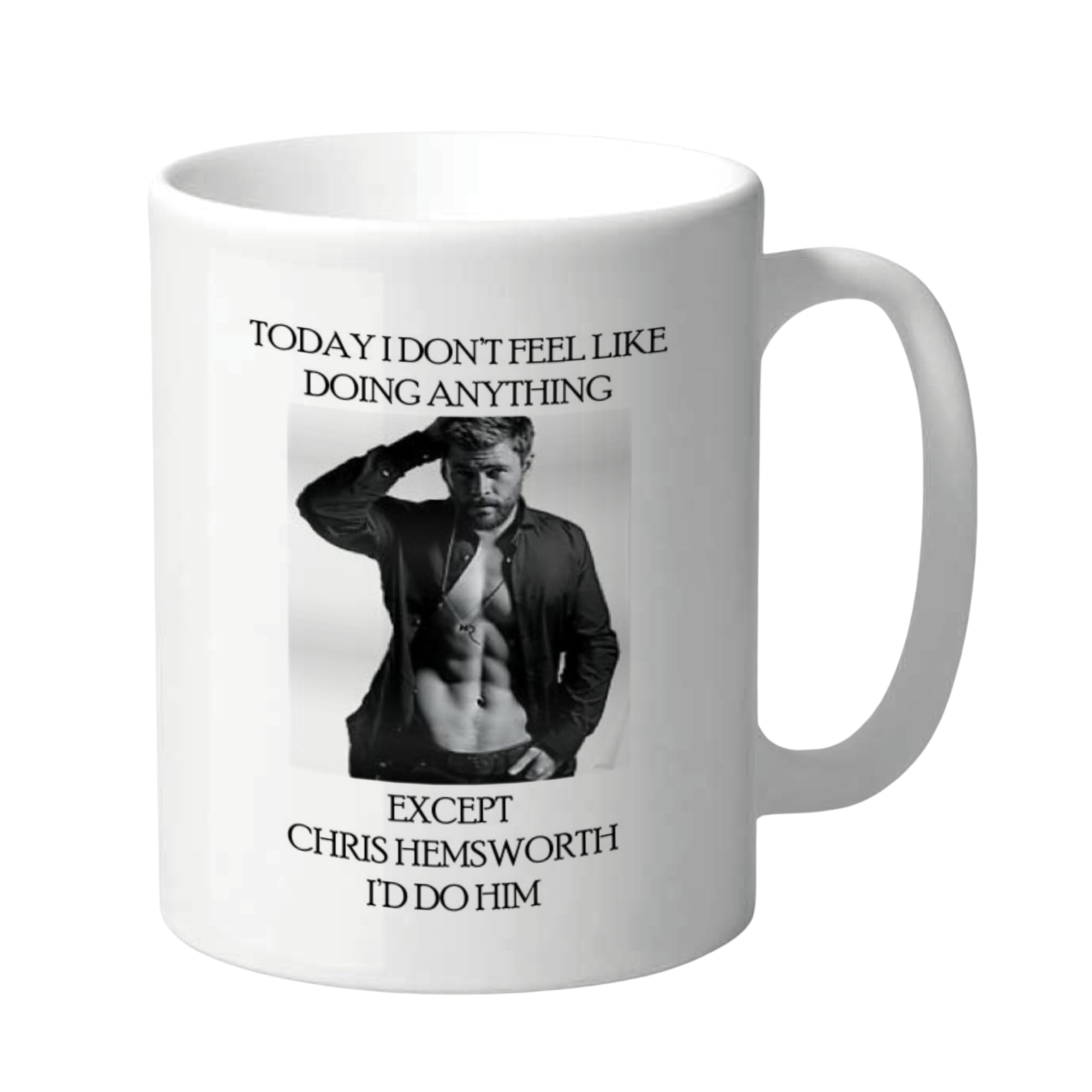 Cheeky Chops White Funny Mug For Her Celebrity Crush Coffee Cup Sarcastic Quote Mug Pop Culture Humour - Do Chris Hemsworth