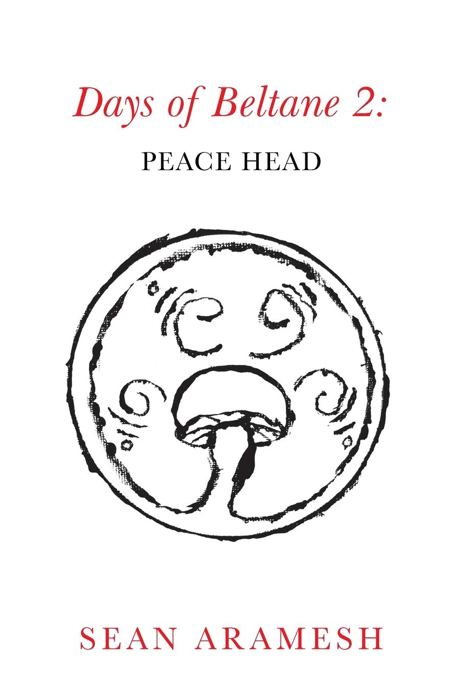 Days of Beltane 2: Peace Head