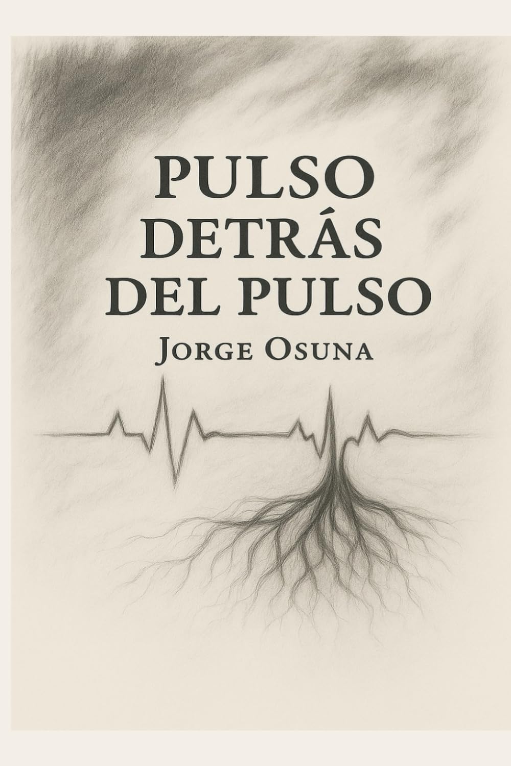 Pulso detrás del pulso. (Los lugares del alma)