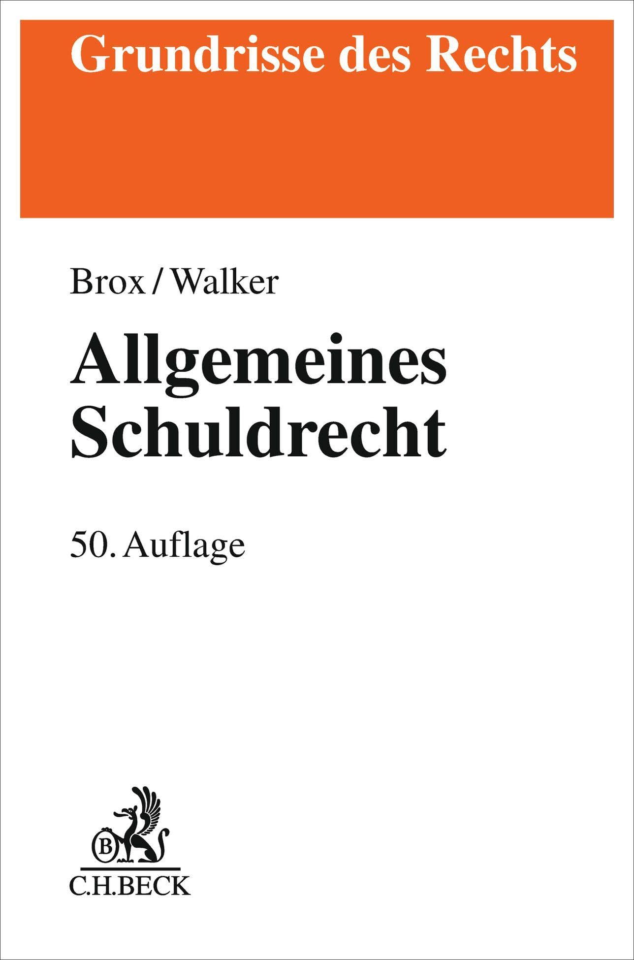 Allgemeines Schuldrecht (Grundrisse des Rechts)