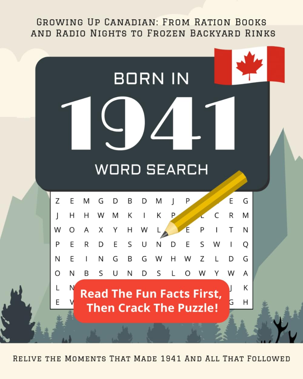 Born in 1941 Word Search: Perfect 84th Birthday Gift: Large Print Canadian Puzzle Book for Seniors Born In Canada | Personalized Activity Book 2025 | ... Wordsearches (Born In Canada Word Search)