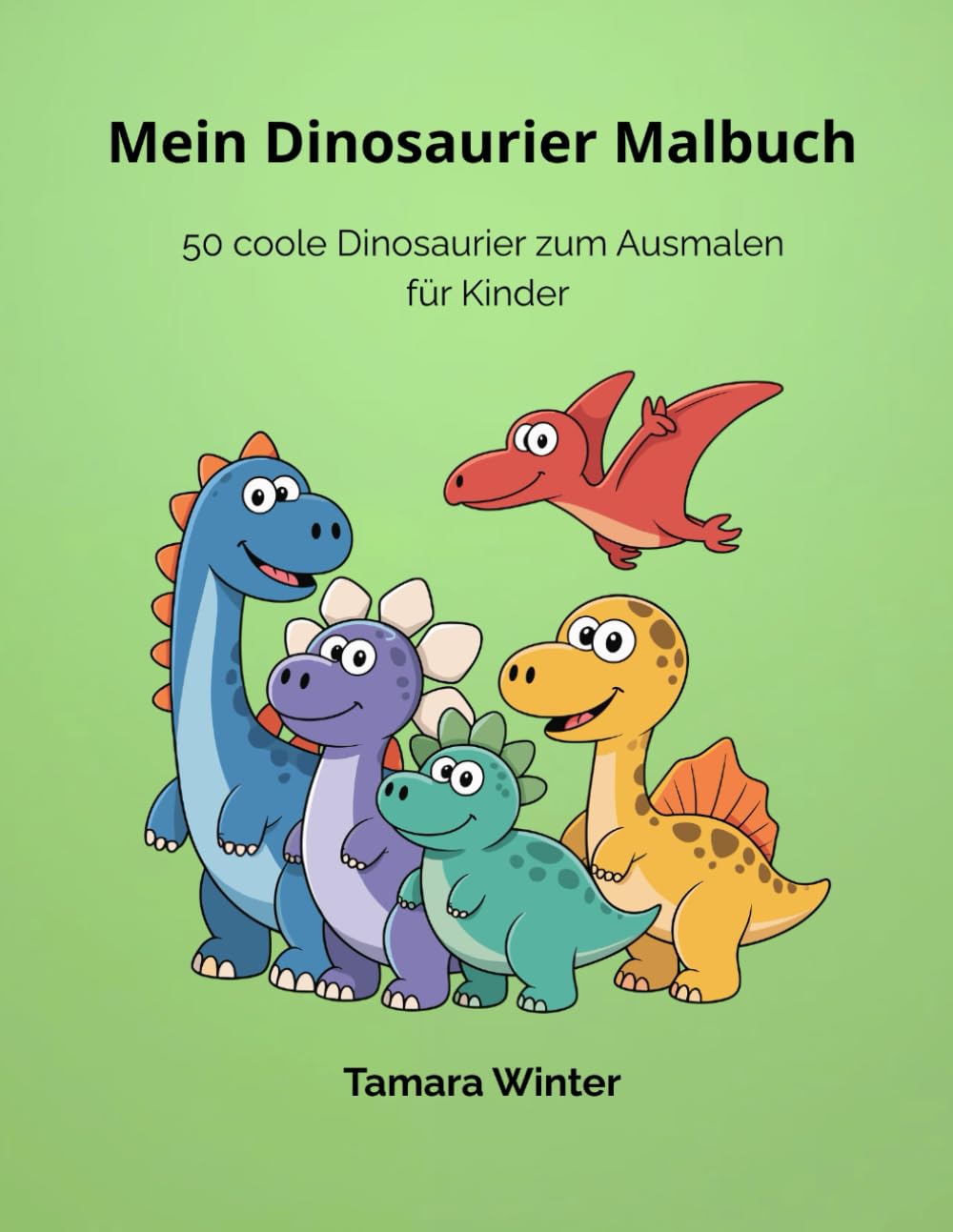 Mein Dinosaurier Malbuch: 50 süße Dinosaurier zum Ausmalen für Kinder - Malbuch für Jungen und Mädchen ab 4 Jahren