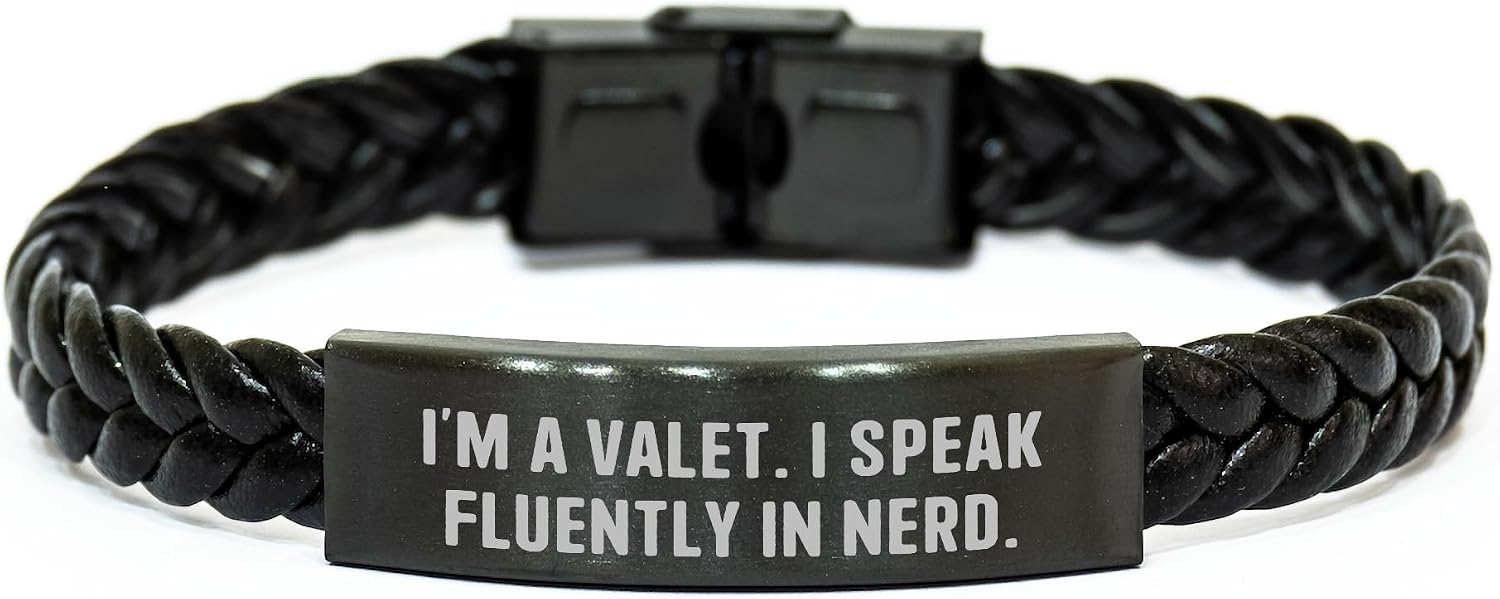 Funny Valet Gifts for Him, Interlaced Leather Bracelet, I'm A Valet. I Speak Fluently In nerd., Christmas Unique Gifts from Men to Valet