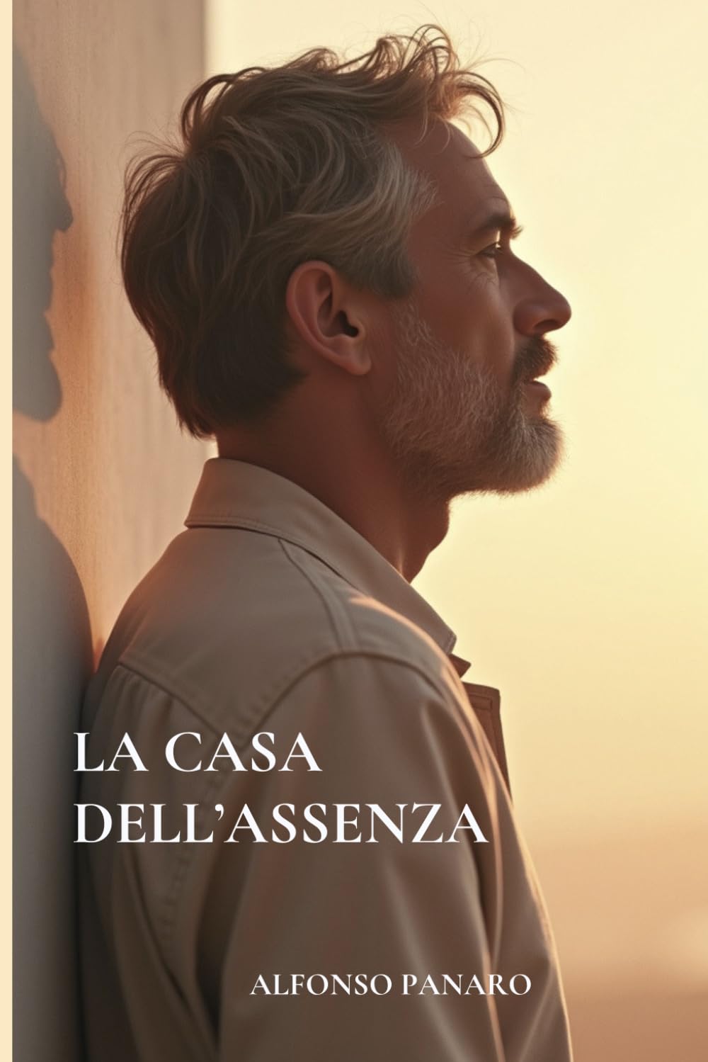 La casa dell'assenza: Raccolta poetica in tre atti