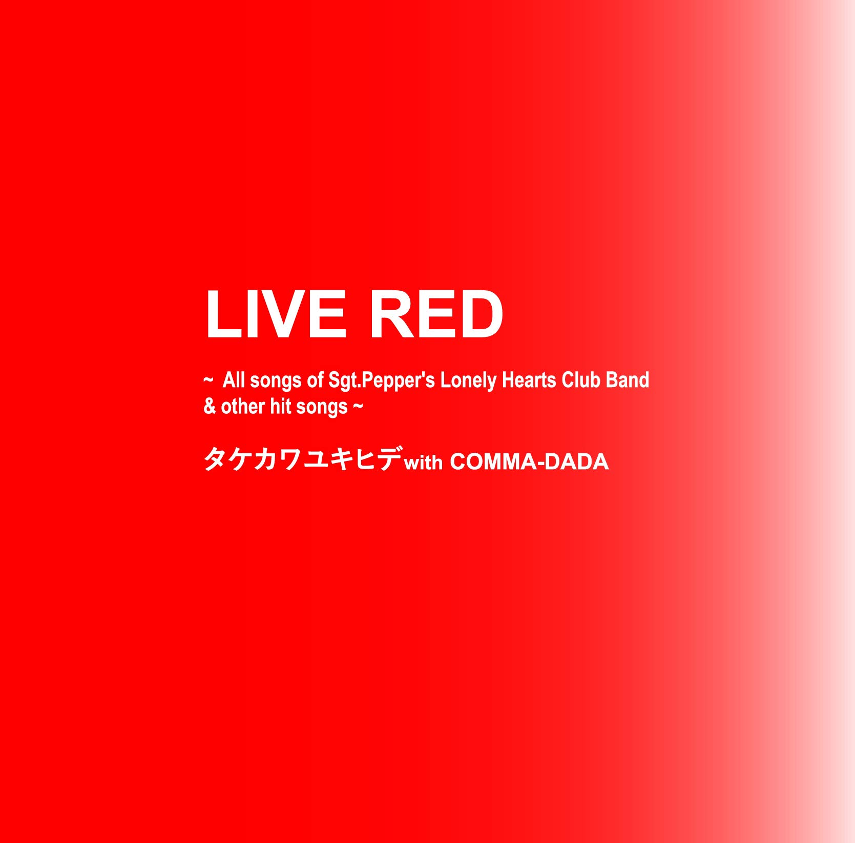 Amazon.co.jp: LIVE RED ~all songs of Sgt.Pepper's Lonely Hearts