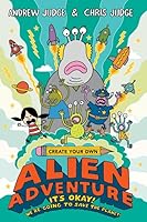 Create Your Own Alien Adventure 1407158090 Book Cover
