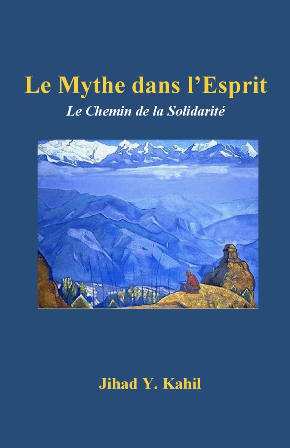 Le Mythe dans l’Esprit: Le Chemin de la Solidarité