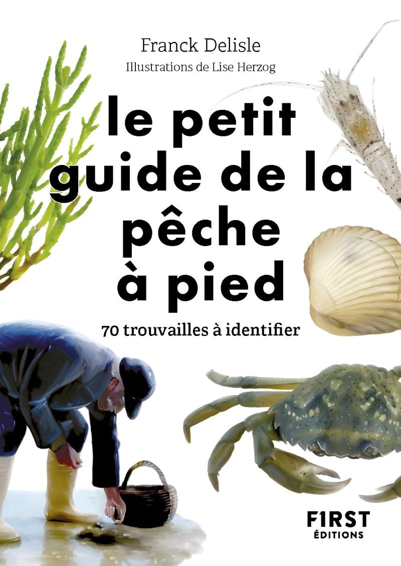 Le Petit Guide de la pêche à pied - 70 observations - Réglementation - Mer