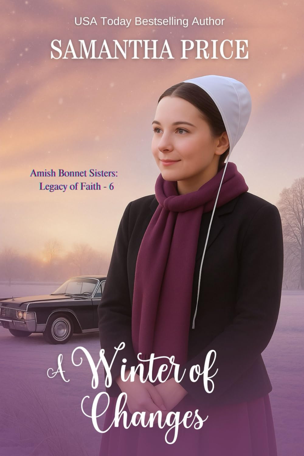A Winter of Changes (Amish Bonnet Sisters: Legacy of Faith)