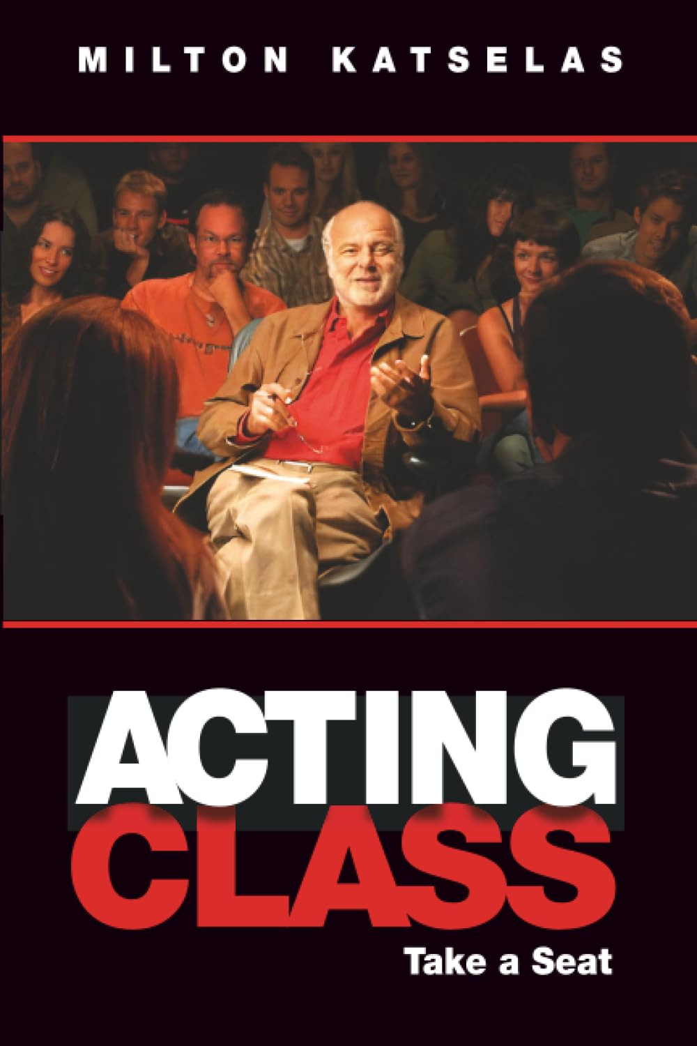 Buy Acting Class: Take a Seat — BookShops.in