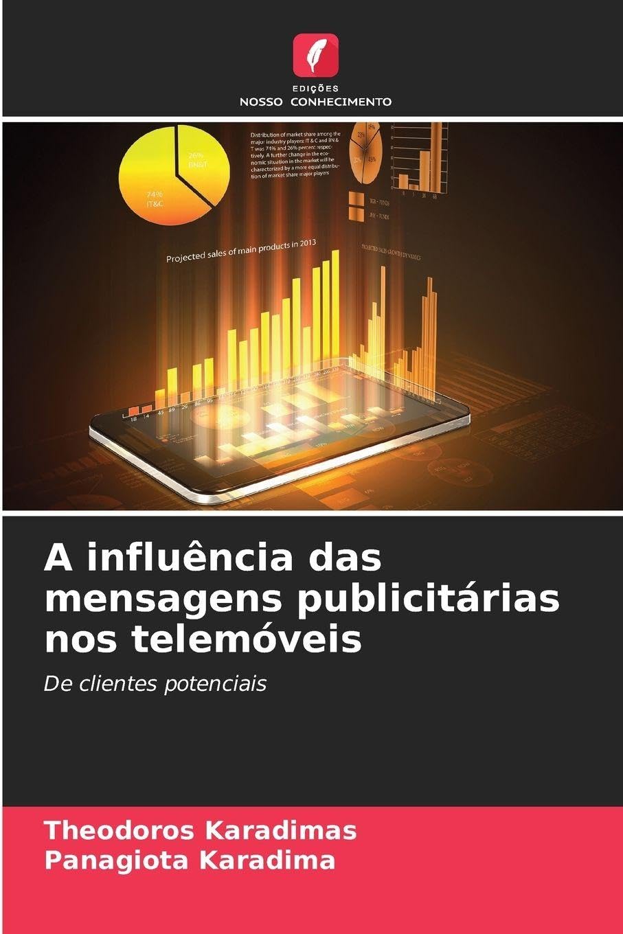 A influência das mensagens publicitárias nos telemóveis: De clientes potenciais