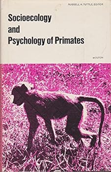 Hardcover Socioecology and Psychology of Primates (World Anthropology Ser) Book