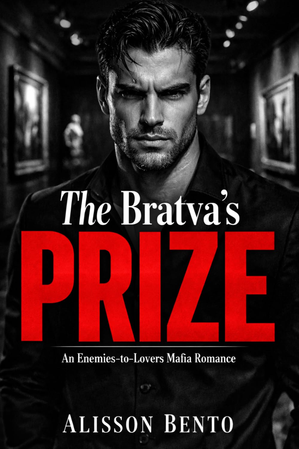 The Bratva's Prize: An Enemies-to-Lovers Mafia Romance (The Laws of the Bratva)