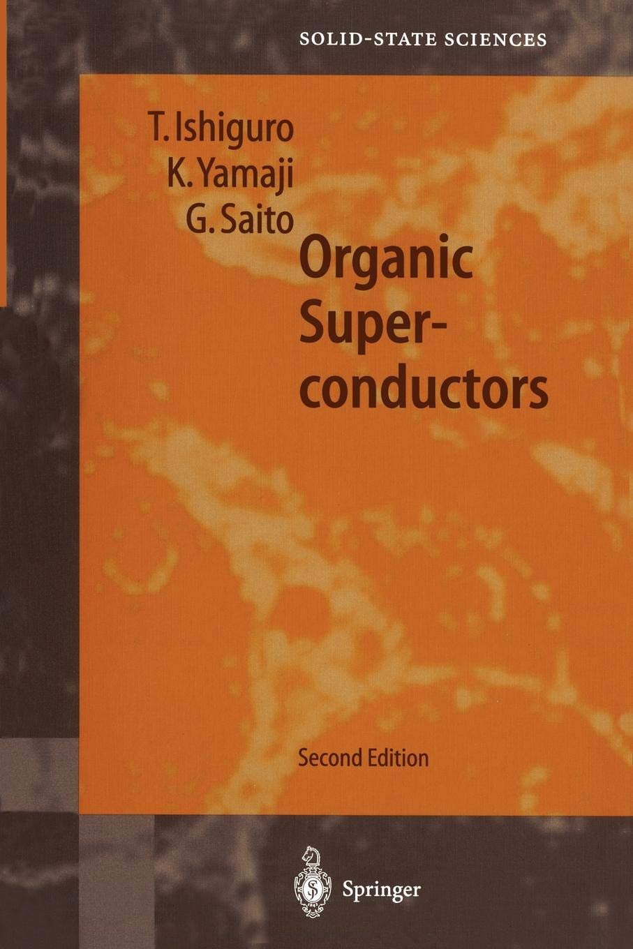 Organic Superconductors (Springer Series in Solid-State Sciences Book 88)