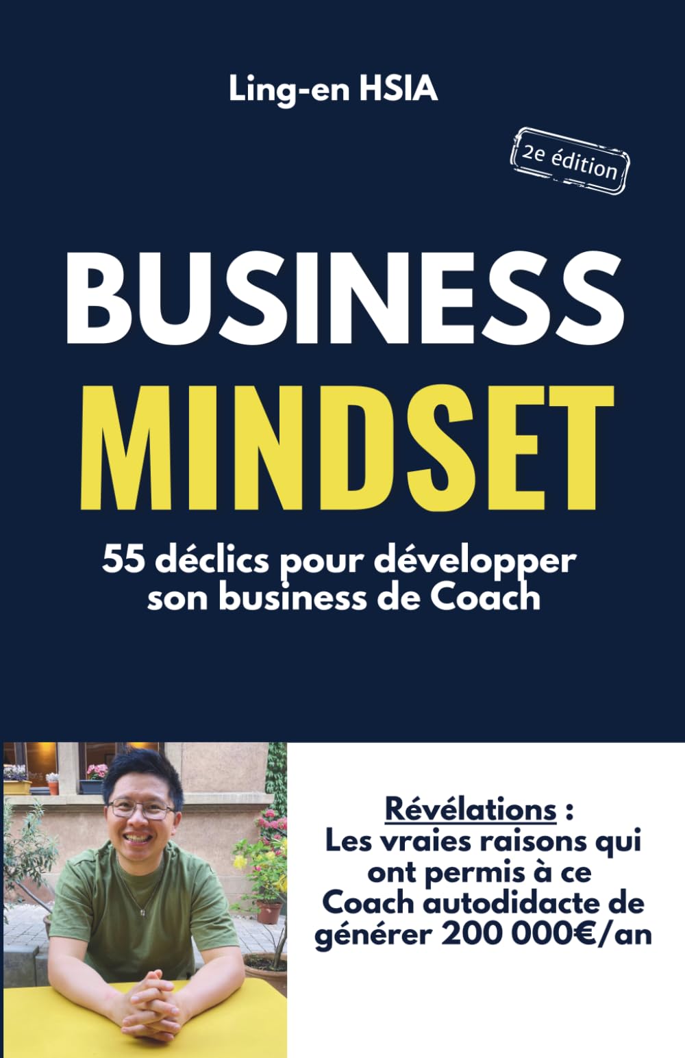 Business Mindset: Devenir Coach avec les 55 Principes de la réussite