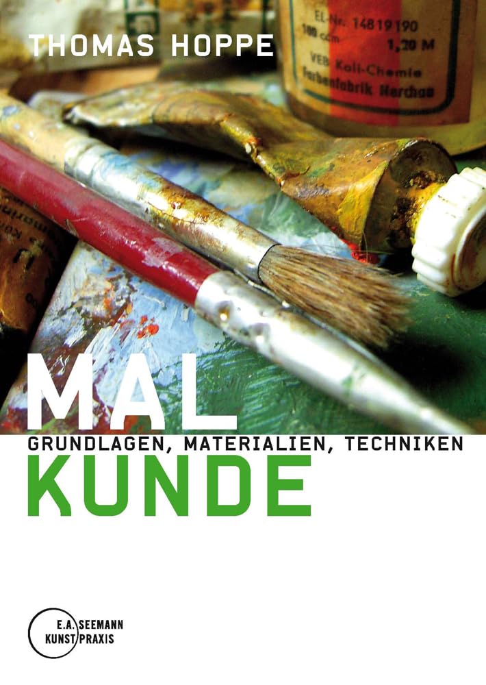 Malkunde bases techniques peinture et matériel guide complet