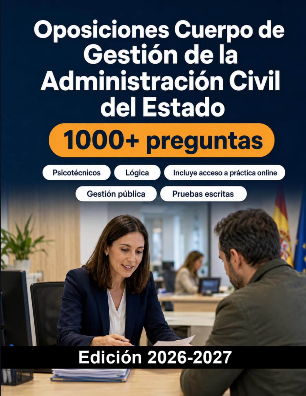Oposiciones Cuerpo de Gestión de la Administración Civil del Estado: Concurso de nivel A2 con derecho administrativo, gestión pública y pruebas escritas y orales