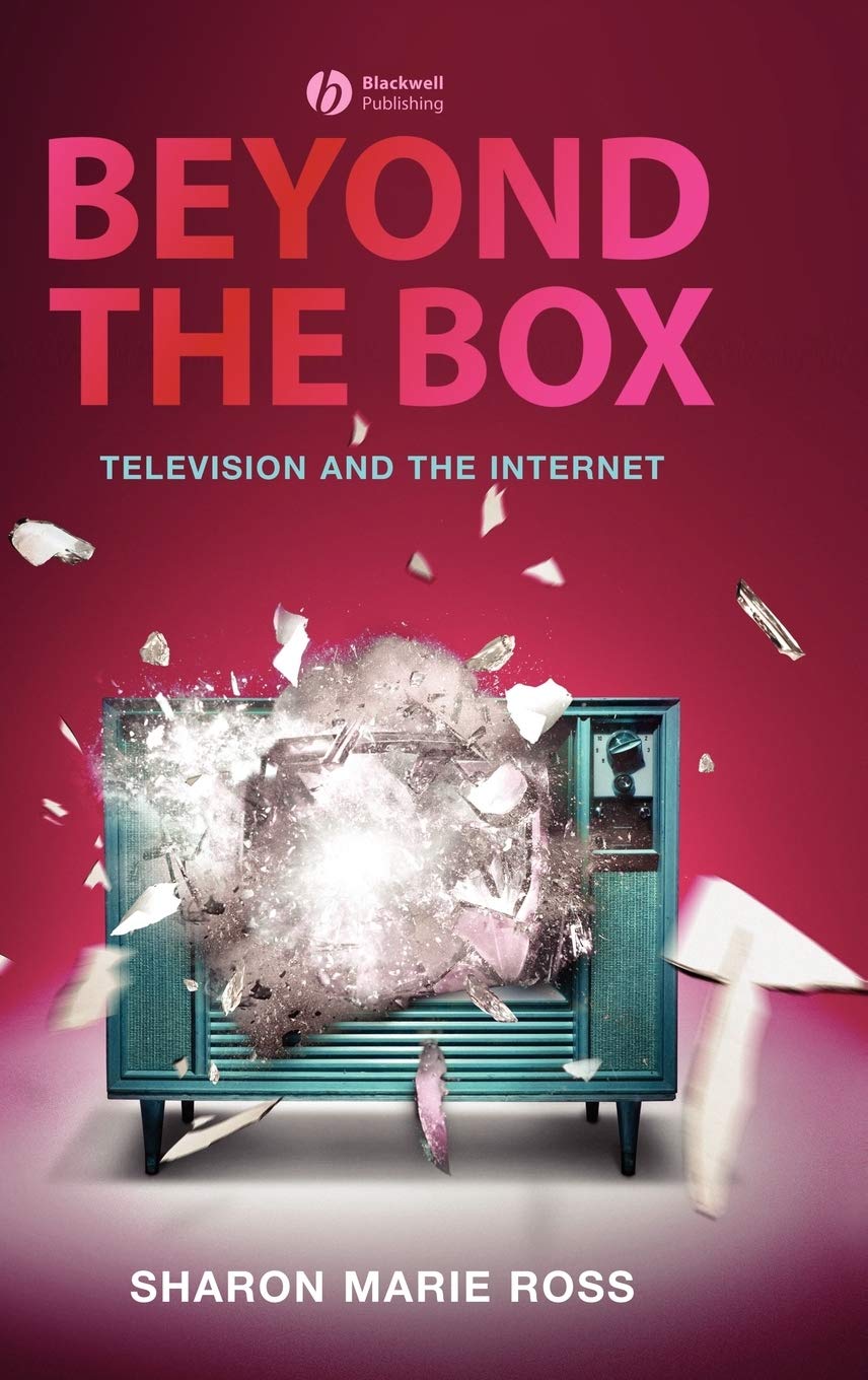 Beyond the Box: Television and the Internet
