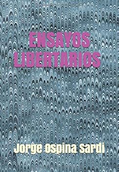 Paperback ENSAYOS LIBERTARIOS (Spanish Edition) [Spanish] Book