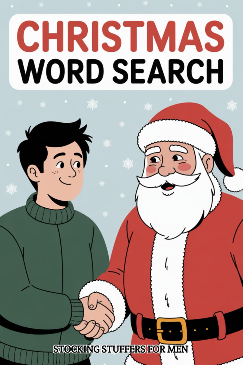 Stocking Stuffers for Men: Christmas Word Search: 100 Large Print Holiday Puzzles for Men Who Enjoy a Challenge
