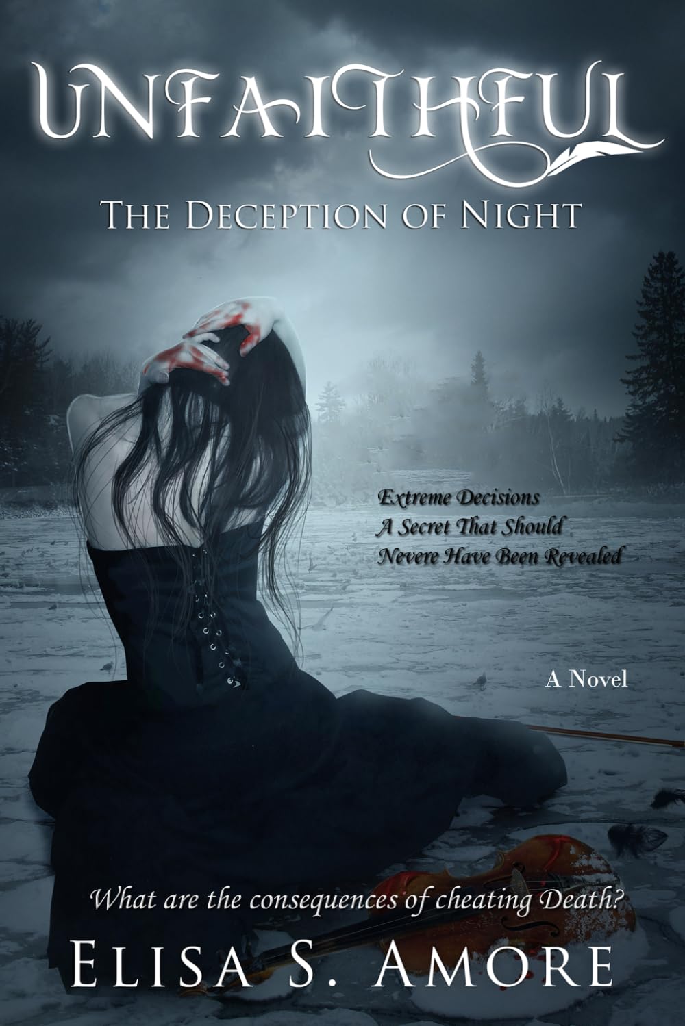 Unfaithful: The Deception of Night (Collector's Edition): 2 (Touched Saga)