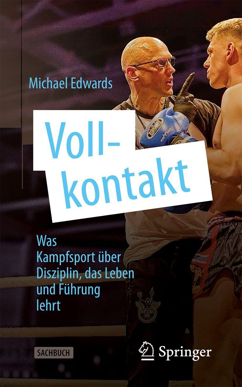 VOLLKONTAKT: Was Kampfsport über Disziplin, das Leben und Führung lehrt