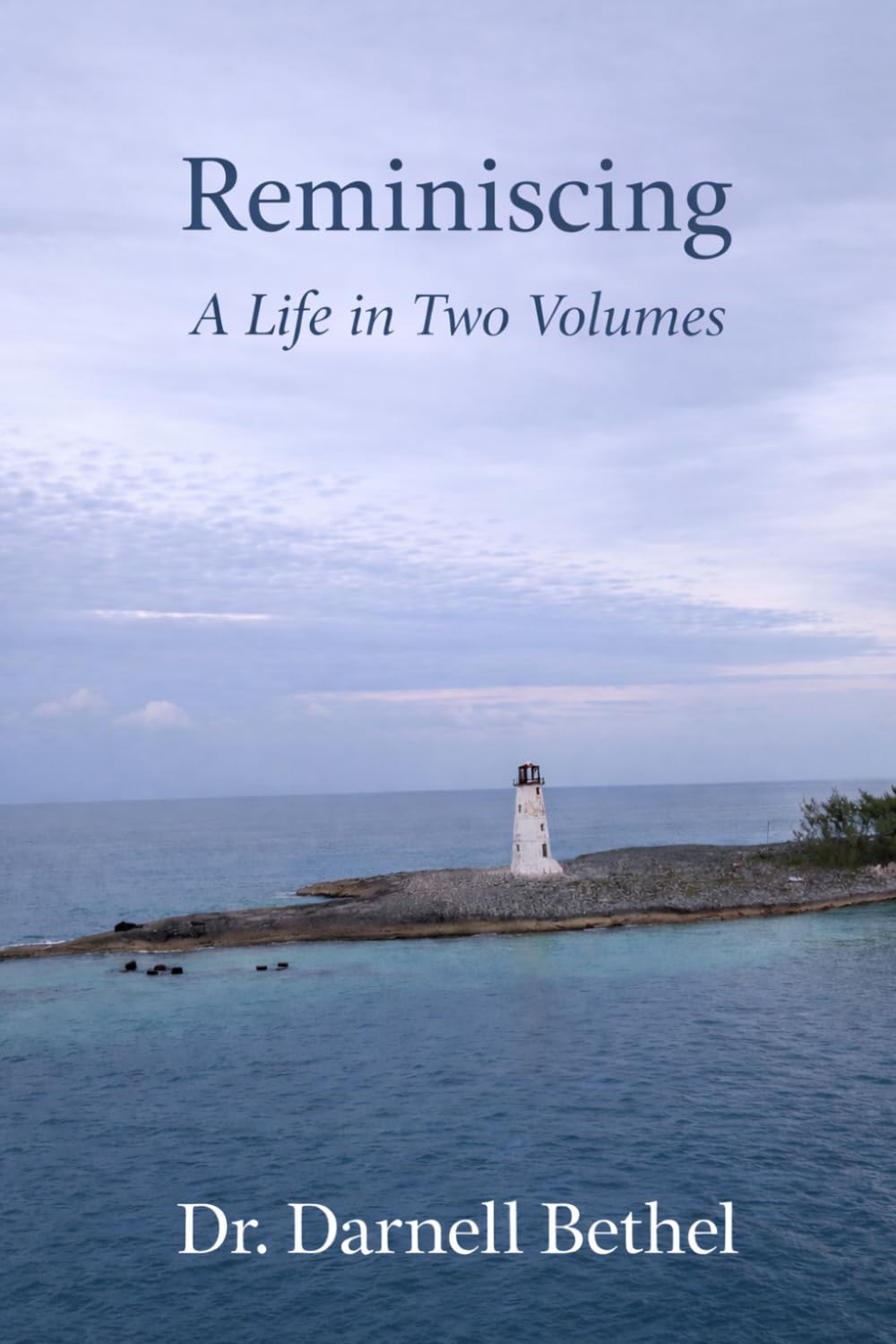Reminiscing : A Life in Two Volumes