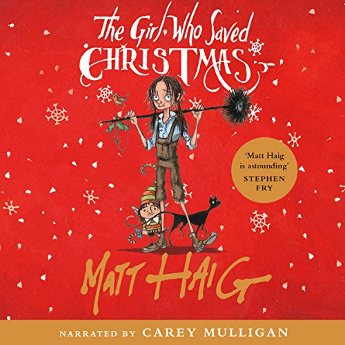 The Girl Who Saved Christmas by Matt Haig | Audiobook episode artwork