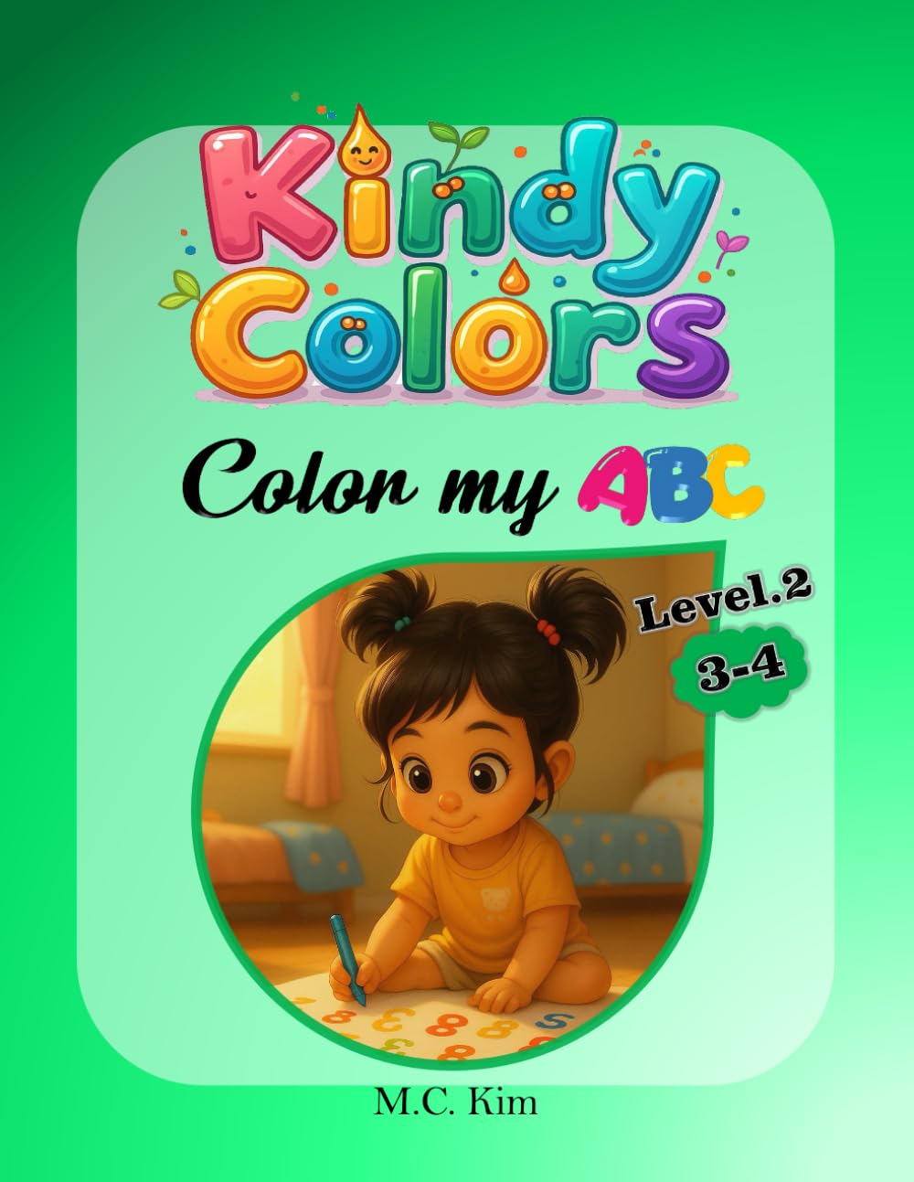 KindyColors Level.2: Color My ABC (KindyColors Phonics)