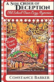 A Side Order of Deception - Book #3 of the Old School Diner