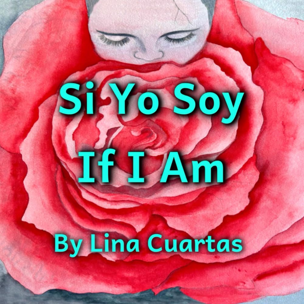 Si Yo Soy: If I Am