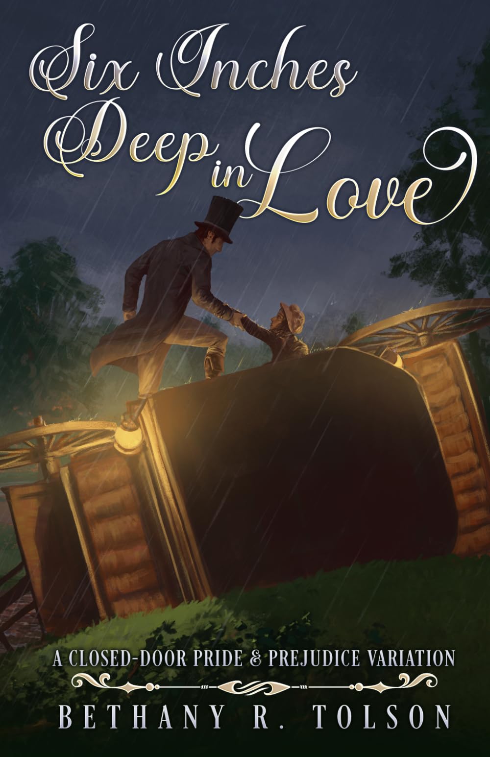 Six Inches Deep in Love: A Pride & Prejudice Variation (Period-Authentic Dramas)