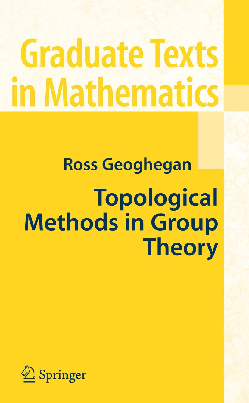 Topological Methods in Group Theory (Graduate Texts in Mathematics, Band 243)