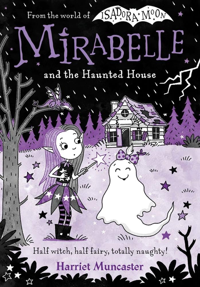 Mirabelle and the Haunted House (10): Muncaster, Harriet